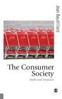 The Consumer Society: Myths and Structures Cover Image
