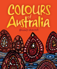 Colours of Australia By Bronwyn Bancroft Cover Image