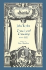 John Taylor, Travels and Travelling 1616-1653  Cover Image