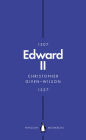 Edward II (Penguin Monarchs) By Christopher Given-Wilson Cover Image