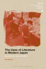 The Uses of Literature in Modern Japan: Histories and Cultures of the Book (Soas Studies in Modern and Contemporary Japan) Cover Image