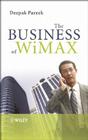 The Business of WiMAX By Deepak Pareek Cover Image
