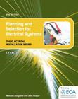 Planning & Selection for Electrical Systems. (Electrical Installation Series. Level 3)  Cover Image