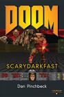 DOOM: SCARYDARKFAST (Landmark Video Games) By Dan Pinchbeck Cover Image