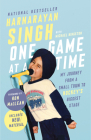 One Game at a Time: My Journey from a Small Town to Hockey's Biggest Stage By Harnarayan Singh Cover Image