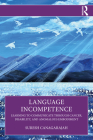Language Incompetence: Learning to Communicate through Cancer, Disability, and Anomalous Embodiment Cover Image