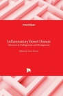 Inflammatory Bowel Disease: Advances in Pathogenesis and Management By Sami Karoui (Editor) Cover Image