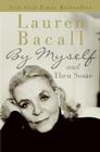 By Myself and Then Some By Lauren Bacall Cover Image