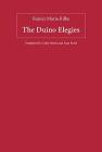 The Duino Elegies (Studies in German Literature Linguistics and Culture #90) By Rainer Maria Rilke, Leslie Norris (Translator), Alan Keele (Translator) Cover Image