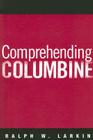 Comprehending Columbine Cover Image