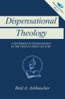Dispensational Theology: A Textbook on Eschatology in the Twenty-First Century By Reid A. Ashbaucher Cover Image