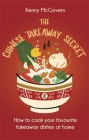 The Chinese Takeaway Secret (The Takeaway Secret) By Kenny McGovern Cover Image