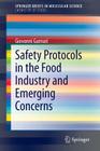 Safety Protocols in the Food Industry and Emerging Concerns Cover Image
