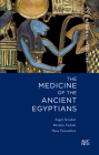 Medicine of the Ancient Egyptians: 2: Internal Medicine Cover Image