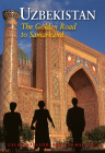 Uzbekistan: The Golden Road to Samarkand Cover Image