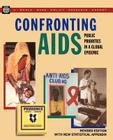 Confronting AIDS: Public Priorities in a Global Epidemic (Policy Research Reports) Cover Image