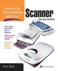 How to Do Everything with Your Scanner By Dave Huss (Conductor) Cover Image
