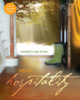 Radical Hospitality: Benedict's Way of Love: Benedict's Way of Love, 2nd Edition By Lonni Collins Pratt, Father Daniel Homan (Contributions by) Cover Image