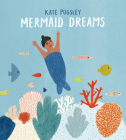 Mermaid Dreams By Kate Pugsley Cover Image