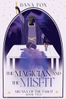 The Magician and the Misfit By Dana Fox Cover Image