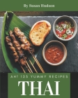 Ah! 123 Yummy Thai Recipes: More Than a Yummy Thai Cookbook By Susan Hudson Cover Image