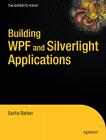 Building Wpf and Silverlight Applications Cover Image