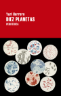 Diez planetas (Largo recorrido) By Yuri Herrera Cover Image