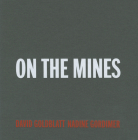 David Goldblatt: On the Mines By David Goldblatt (Photographer) Cover Image