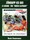 Zündapp KS 601: A Legend on Wheels By Reiner Scharfenberg Cover Image