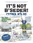 It's Not B'Seder! Cover Image