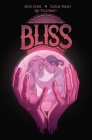 Bliss By Sean Lewis, Caitlin Yarsky (Artist) Cover Image