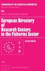 European Directory of Research Centers in the Fisheries Sector By Commission of the European Communities, Dg Cec, Dg For Fisheries (Editor), Dg Cec (Editor) Cover Image