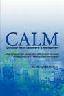 Calm: Computer Aided Leadership & Management: -How Computers Can Unleash the Full Potential of Individuals and Organizations Cover Image