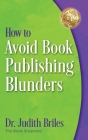 How to Avoid Book Publishing Blunders Cover Image