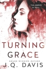 Turning Grace By J. Q. Davis Cover Image