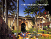 Mediterranean Architecture: A Sourcebook of Architectural Elements By Jock Sewall Cover Image
