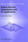 Robust Discrete Optimization and Its Applications (Nonconvex Optimization and Its Applications #14) Cover Image