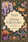 Tales of Divine Creatures: Stories Inspired by the Animals of the Quran Cover Image