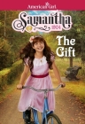 Samantha: The Gift (American Girl® Historical Characters) By Jennifer Hirsch, Dan Andreasen (Illustrator) Cover Image
