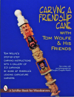 Carving a Friendship Cane (Schiffer Book for Woodworkers) Cover Image