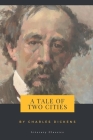 A Tale of Two Cities by Charles Dickens (Literary Classics #26) By Charles Dickens Cover Image