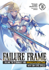 Failure Frame: I Became the Strongest and Annihilated Everything With Low-Level Spells (Light Novel) Vol. 10 By Kaoru Shinozaki, KWKM (Illustrator) Cover Image