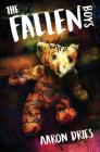 The Fallen Boys: A Novel of Psychological Horror By Aaron Dries Cover Image
