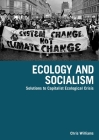 Ecology and Socialism (Between the Lions) By Chris Williams Cover Image