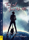 The Last Time We Met By Maggie Brown, Leni Hanson Cover Image