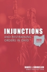 Injunctions and Restraining Orders in Ohio 2020 Edition Cover Image