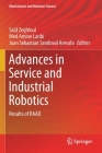 Advances in Service and Industrial Robotics: Results of Raad (Mechanisms and Machine Science #84) By Saïd Zeghloul (Editor), Med Amine Laribi (Editor), Juan Sebastian Sandoval Arevalo (Editor) Cover Image