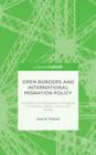Open Borders and International Migration Policy: The Effects of Unrestricted Immigration in the United States, France, and Ireland By J. Fetzer Cover Image