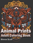 Animal Prints an Adult Coloring Book By Steven Scott Cover Image