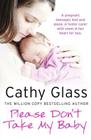 Please Don't Take My Baby By Cathy Glass Cover Image